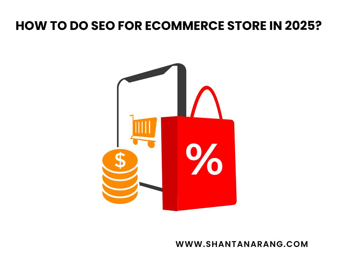 How to do SEO for Ecommerce Store in 2025?