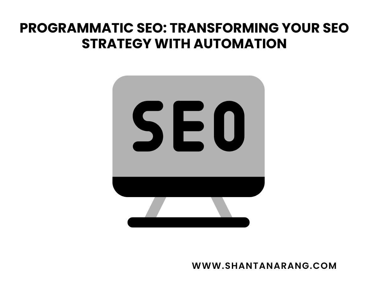 Programmatic SEO Transforming Your SEO Strategy with Automation