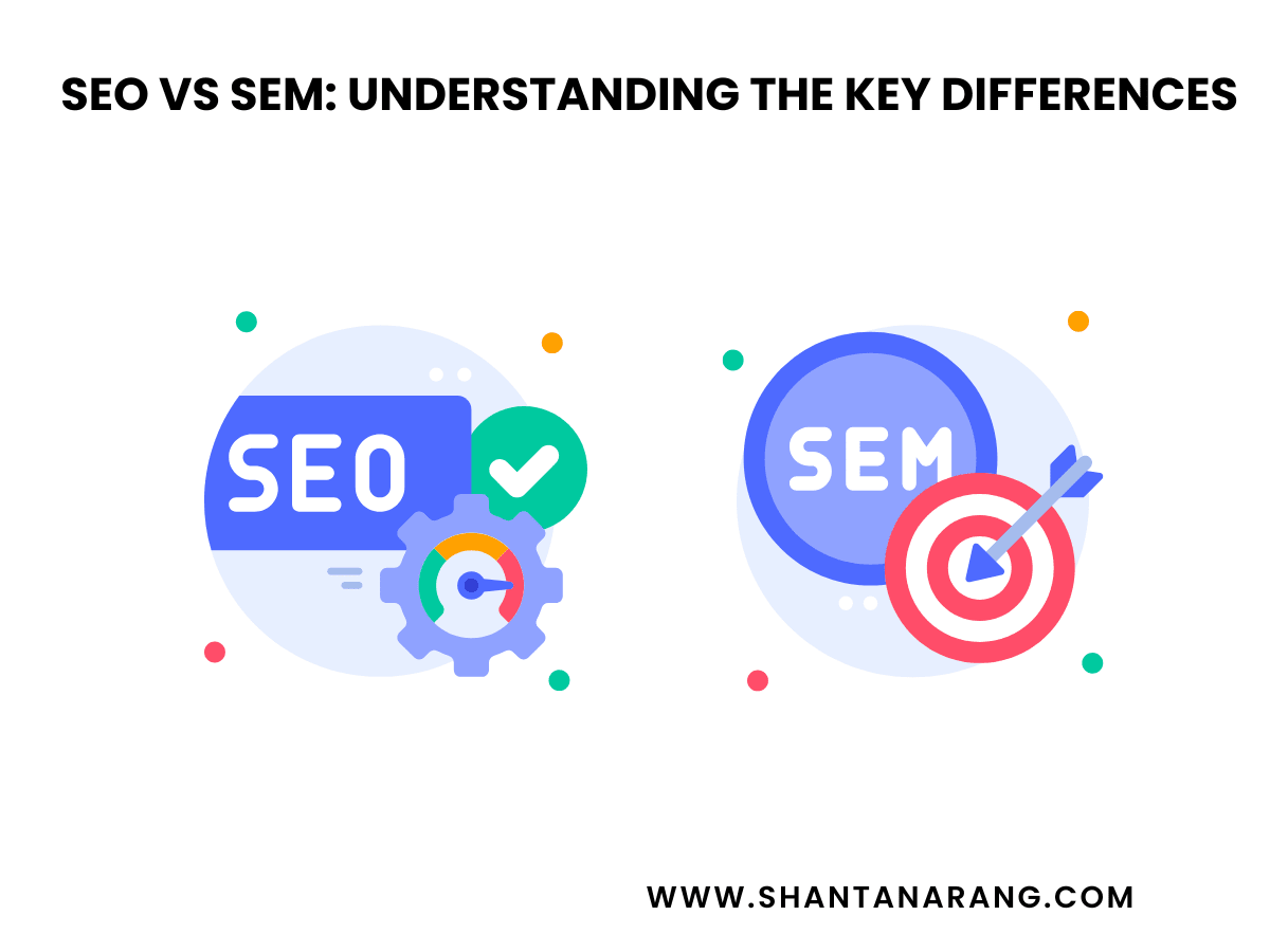 SEO vs SEM: Understanding the Key Differences