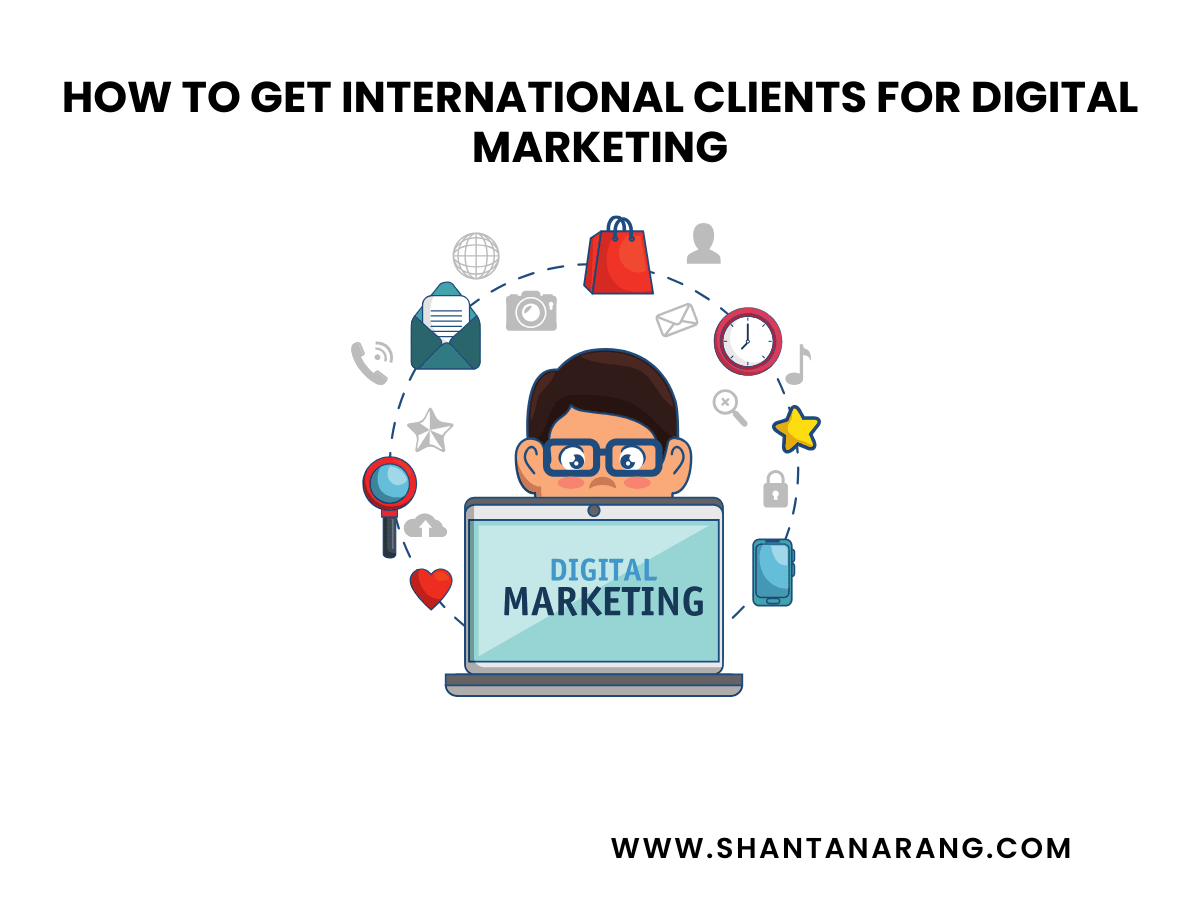 How to Get International Clients for Digital Marketing
